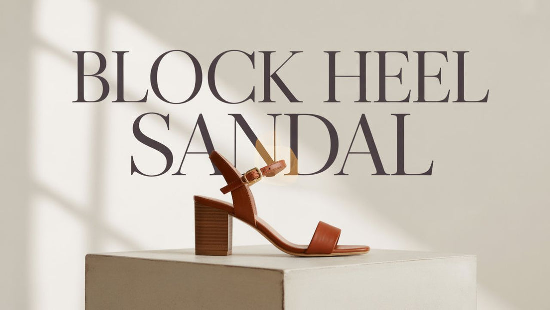 Block Heel Sandals: Everything You Need to Know Before Buying